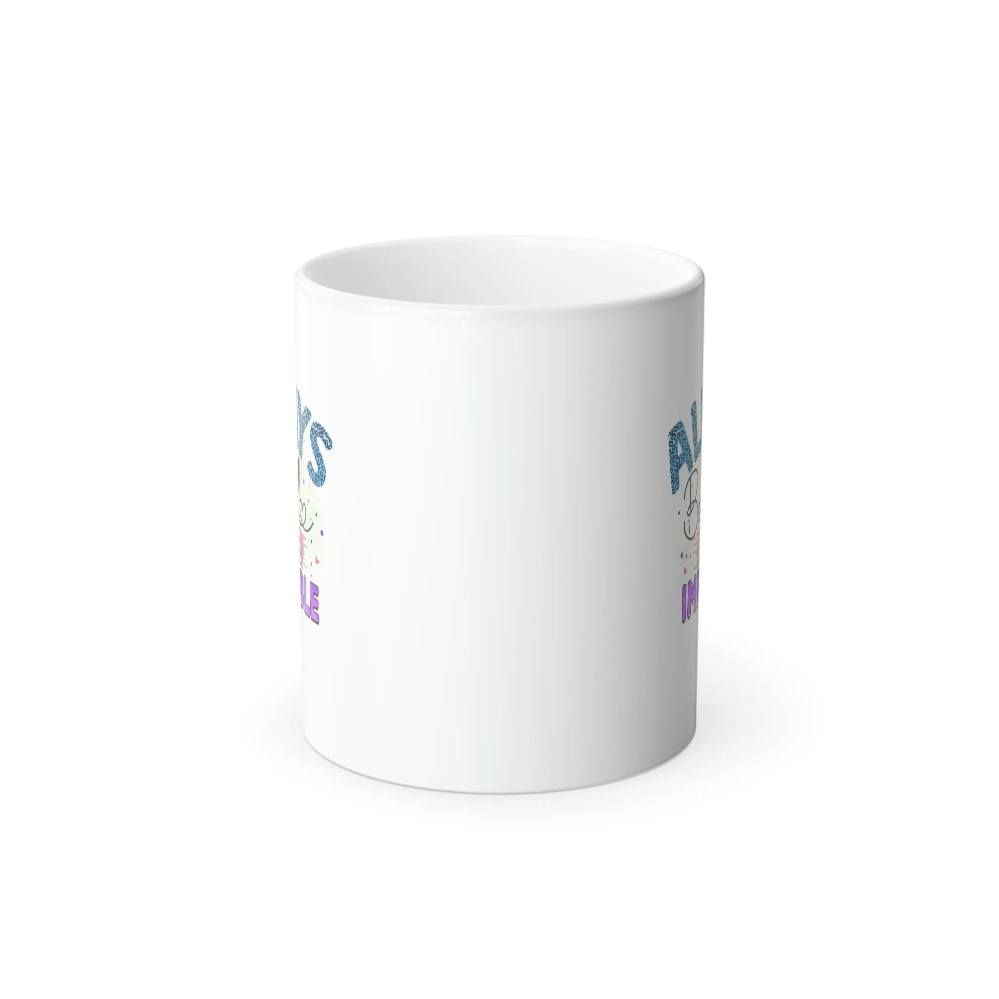 Always believe in the impossible 11oz Color Morphing Mug