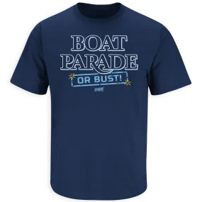 Boat Parade or Bust Shirt | Tampa Bay Baseball Fans