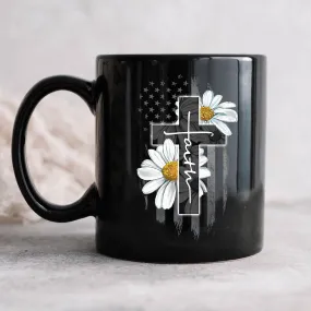 Faith Flag Daisy Mug - Christian Mug - Bible Verse Mugs - Scripture Mugs