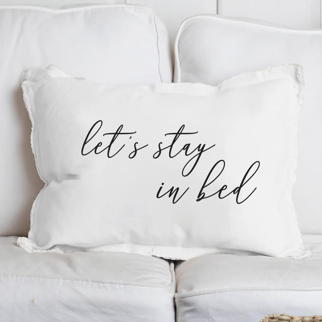 Let's Stay In Bed Lumbar Pillow