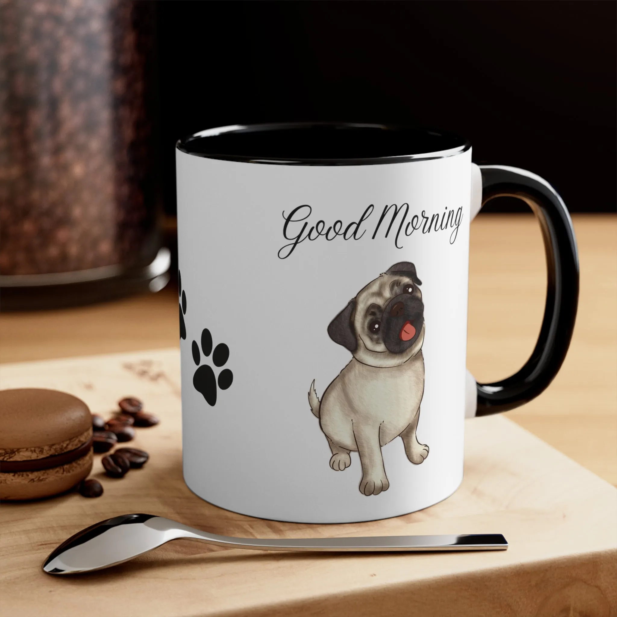 Pug Lover Good Morning Custom Coffee Mug 11oz Gifts