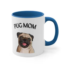 Special Pug Mom Coffee Cup  Multi-Color Coffee Mug Gift for Pug Owners, Dog Lovers, Gift for Her