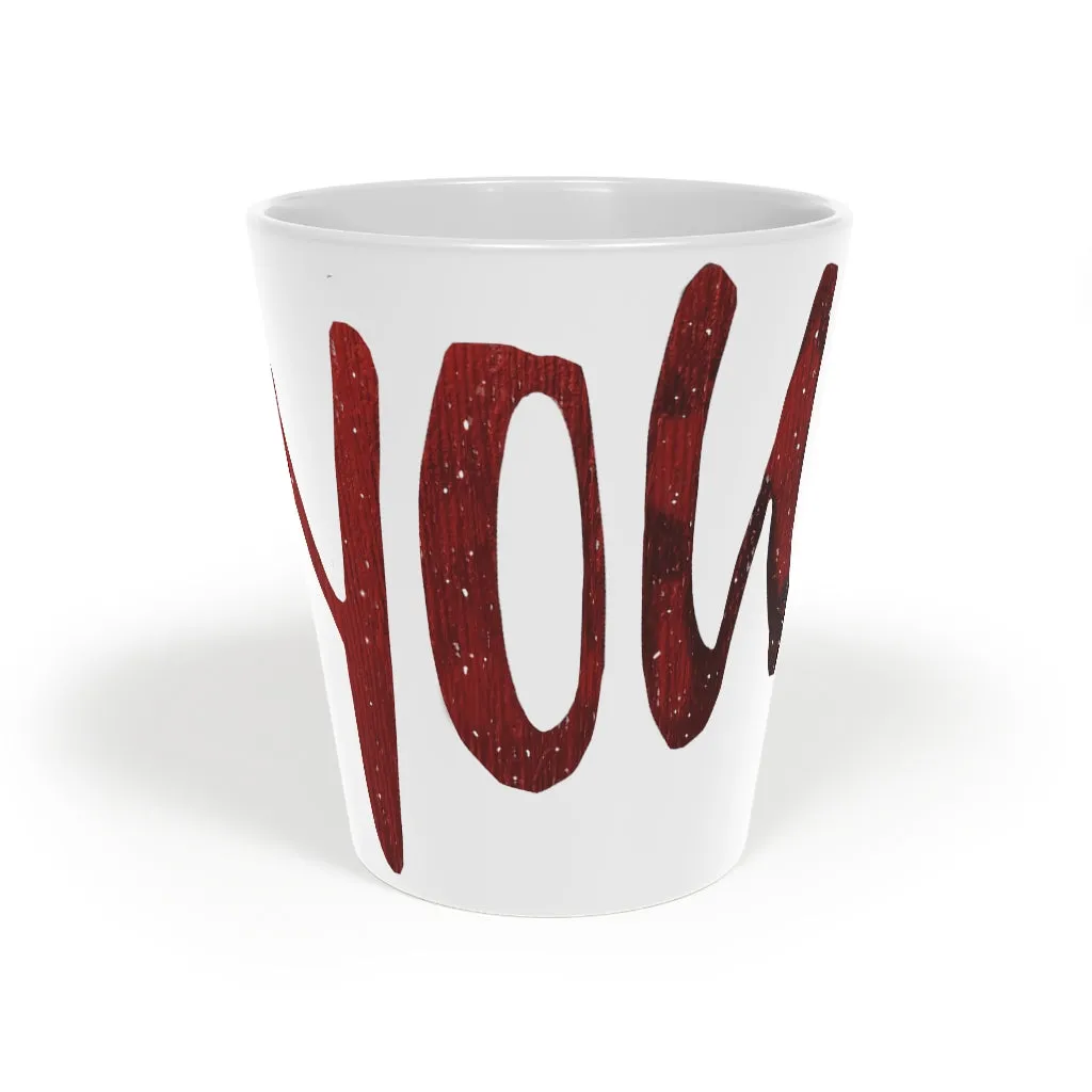 You Latte Mug, 12oz